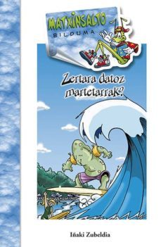 zertara datoz martetarrak?  (matxinsalto 57)-iñaki zubeldia-9788491067849