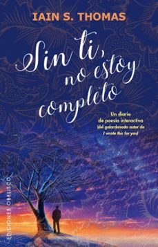 sin ti, no estoy completo-ian s. thomas-9788491111849