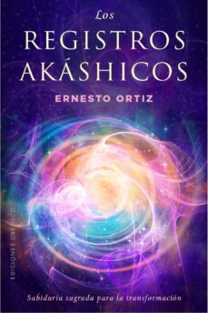 los registros akashicos, sabiduria sagrada (ebook)-ernesto ortiz-9788491119449