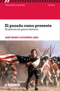 pasado como presente.50 peliculas de genero historico-9788491166849