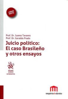 juicio politico: el caxo brasileño y otros ensayos-juarez tavares-9788491199649