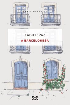 a barcelonesa-xabier paz-9788491219149