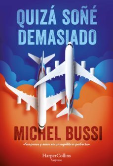 quiza soñe demasiado (ebook)-michel bussi-9788491397649