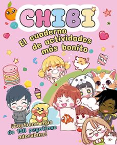 chibi - el cuaderno de actividades mas bonito-9788491458449