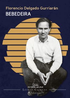 bebedeira-florencio delgado gurriaran-9788491517849