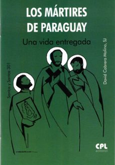 los martires de paraguay-david cabrera milano-9788491656449