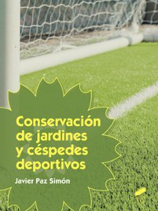 conservacion de jardines y cespedes deportivos-javier paz simon-9788491710349