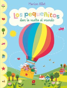 los pequeñitos dan la vuelta al mundo-marion billet-9788491827849