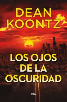 los ojos de la oscuridad-dean koontz-9788491879749