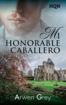 mi honorable caballero (ebook)-arwen grey-9788491887249
