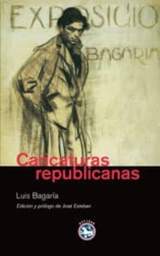 caricaturas republicanas-luis bagaria-9788492403349