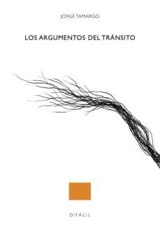 los argumentos del transito-9788492476749