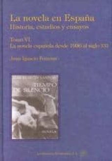 novela en españa tomo vi la novela española-juan ignacio ferreras-9788492492749