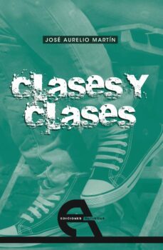 clases y clases (ebook)-jose aurelio martin rodriguez-9788492531349