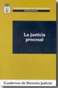 justicia procesal-faustino gutierrez alviz-9788492596249