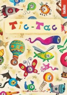 tic-tac-gregore reizac y jorg-9788492696949