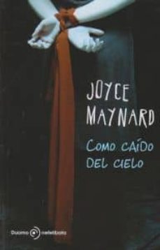 como caido del cielo-joyce maynard-9788492723249