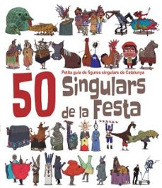 50 singulars de la festa-heribert massana i soler-9788492745449