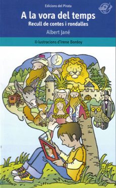a la vora del temps: recull de contes i rondalles-irene bordoy-albert jane-9788493396749
