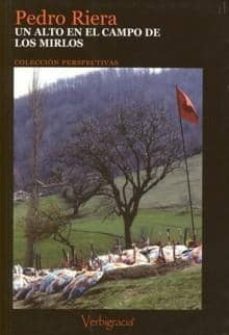 un alto en el campo de los mirlos-pedro riera-9788493402549