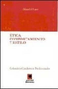 etica, comportamiento y estilo-manuel de lucas-9788493458249