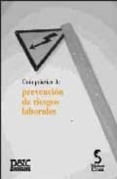 guia practica de prevencion de riesgos laborales (7ª ed.)-9788493475949