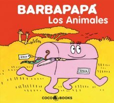 barbapapa: los animales-annette tison-talus taylor-9788493534349