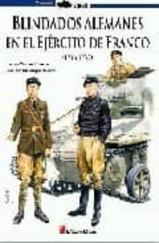 blindados alemanes en el ejercito de franco (1936-1939)-lucas molina franco-9788493651749