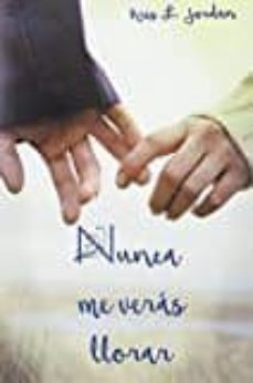 nunca me veras llorar-kris l. jordan-9788493730949