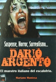 dario argento: el maestro italiano del escalofrio-9788493788049