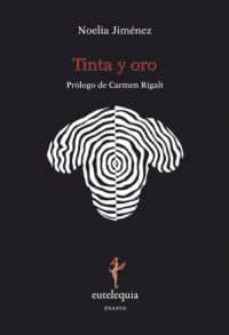 tinta y oro (2ª ed.)-noelia jimenez-9788493873349