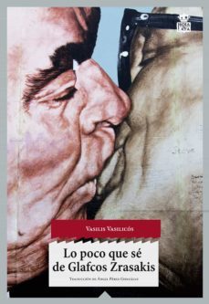 lo poco que se de glafcos zrasakis-9788494115349