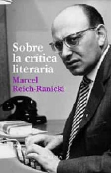 sobre la critica literaria-marcel reich ranicki-9788494226649