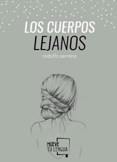 los cuerpos lejanos-9788494268649