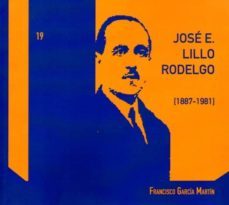 jose e.lillo rodelgo (1887-1981)-9788494295249