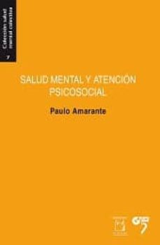 salud mental y atencion psicosocial-paulo amarante-9788494398049