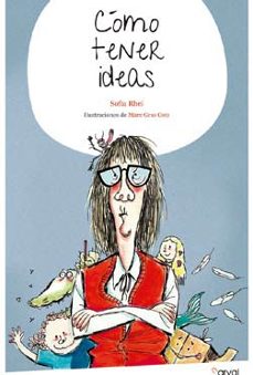 como tener ideas-sofia rhei-9788494464249