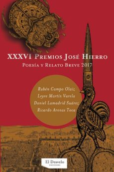 xxxvi premios jose hierro: poesia y relatos breves 2017-9788494682049