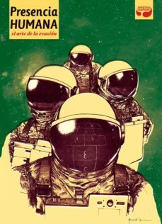 presencia humana: el arte de la evasion-9788494704949