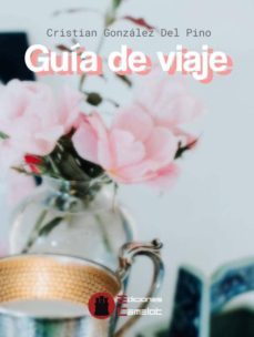 guia de viaje-cristian gonzalez del pino-9788494754449