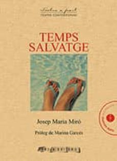 temps salvatge-josep maria miro-9788494834349