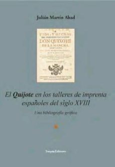 el quijote en los talleres de imprenta españoles de imprenta espa ñoles  del sigl-9788494916649