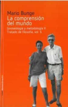 la comprensión del mundo-mario bunge-9788494922749