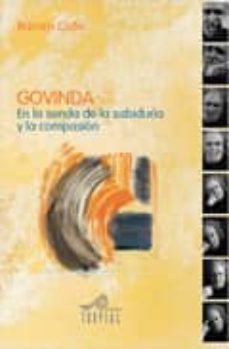 govinda: en la senda de la sabiduria a la compasion-ramiro calle-9788495157249