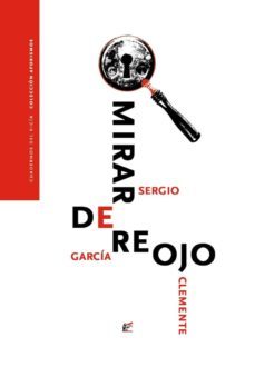 mirar de reojo-sergio garcia clemente-9788495430649