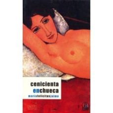 cenicienta en chueca: mujeres que aman a mujeres-9788495470249