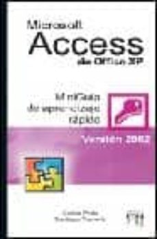 microsoft access de office xp: mini guia de aprendizaje rapido (v ersion 2002)-9788496097049