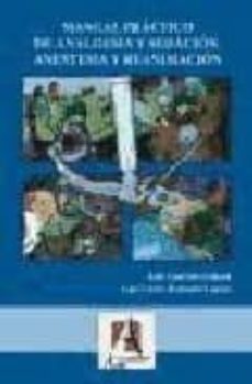manual practico de analgesia y sedacion: anestesia y reanimacion-jose cuartero lobera-luis carlos redondo-9788496224049