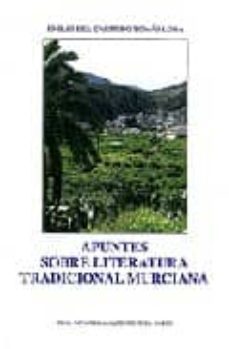apuntes sobre literatura tradicional murciana-emilio carmelo tomas loba-9788496308749