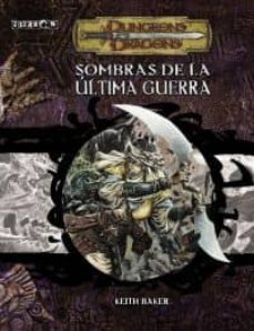 sombras de la ultima guerra-keith baker-9788496422049